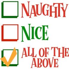 Naughty or Nice? All of the Above