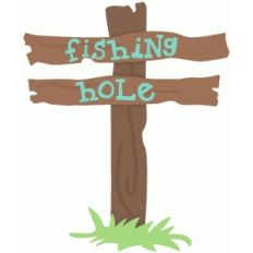 fishing hole sign