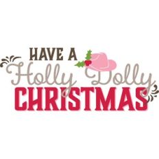 Have a Holly Dolly Christmas