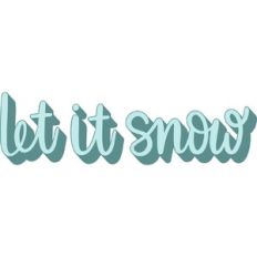 let it snow