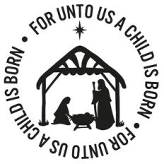 For Unto Us A Child Is Born Nativity Word Quote Circle