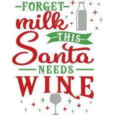 Forget Milk This SAnta Needs Wine