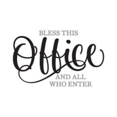 Bless This Office