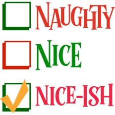 Naughty or Nice? Nice-ish