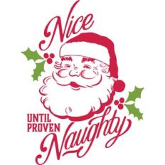 Nice until proven naughty