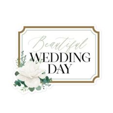 Beautiful Wedding Day