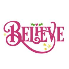 Believe Phrase