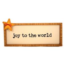 Frame Phrase Joy to World
