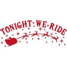 Tonight We Ride