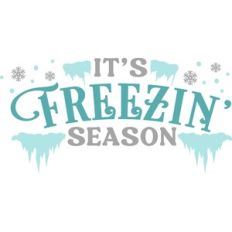 It's Freezin' Season