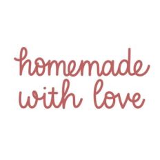 homemade with love