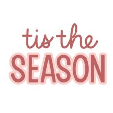 tis the season