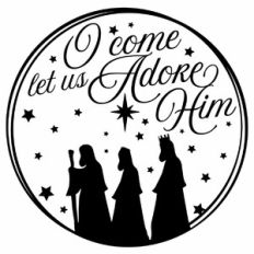 O Come Let Us Adore Him Christmas Wise Men Quote Circle