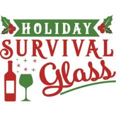 Holiday Survival Glass