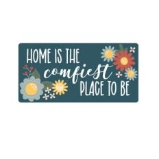 Home Is The Comfiest Place To Be