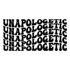Unapologetic