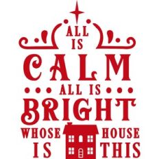 All Calm Bright Whose House Is This