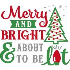 Merry Bright and About To Be Lit