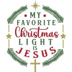 My Favorite Christmas Light Jesus