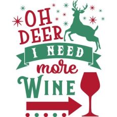 Oh Deer Need More Wine