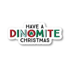 Have a Dinomite Christmas