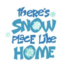 Snow Place Like Home