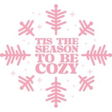 'tis the season to be cozy