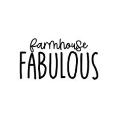 Farmhouse Fabulous