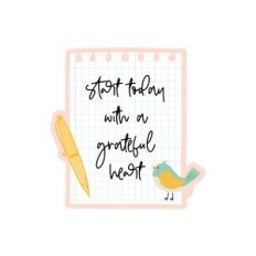 Start Today With A Grateful Heart