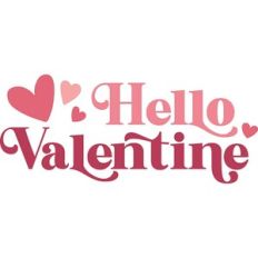 Hello Valentine