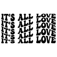 It's all love