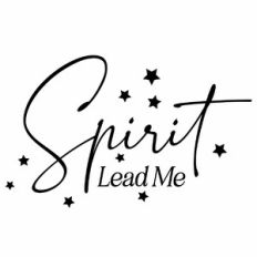 Spirit Lead Me Inspirational Quote