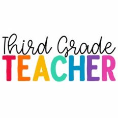 Third Grade Teacher Quote