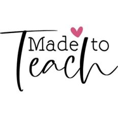 Made To Teach