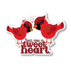 You Are A Tweetheart