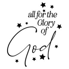 All for the Glory of God Inspirational Quote