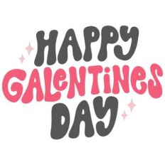 Happy Galentines Day