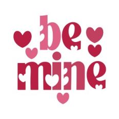 Be Mine Phrase