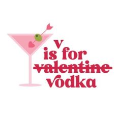 V is for Vodka