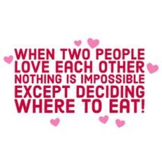 When Two People Love Each Other Nothing Is Impossible Except Deciding