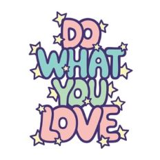 Do What You Love