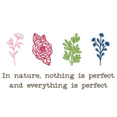 Botanicals - In Nature Nothing is Perfect and Everything is Perfect