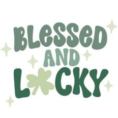 Blessed and Lucky