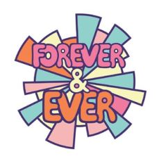 Forever and Ever