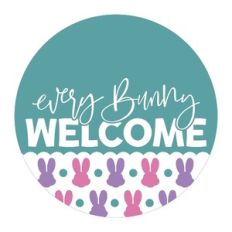 Every Bunny Welcome
