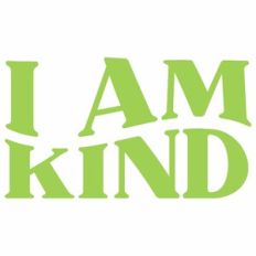 i am kind