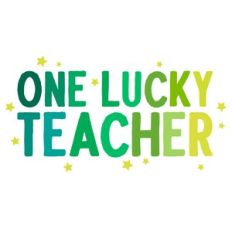 One Lucky Teacher Quote