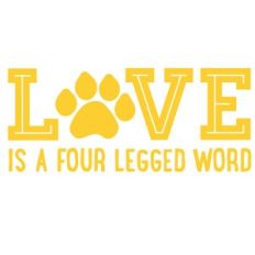 Love is a four legged word