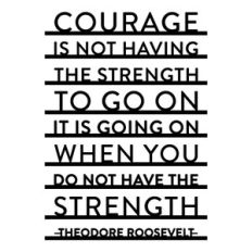 Courage