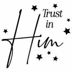Trust in Him Quote